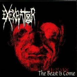 Exekrator : The Beast Is Come